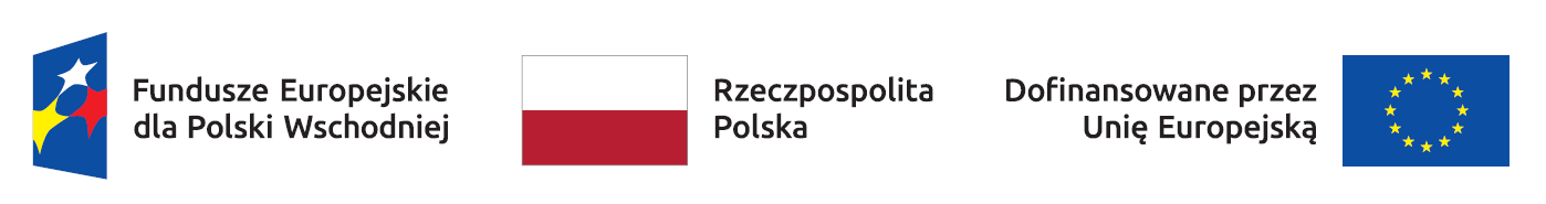 Fundusze Europejskie dla Polski Wschodniej, Rzeczpospolita Polska, Dofinansowane przez Unię Europejską